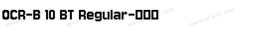 OCR-B 10 BT Regular字体转换